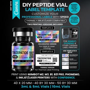 May include: A DIY peptide vial label template for Canva featuring a glass vial with a holographic label reading Tirzepatide 10mg. Includes templates for thermal, inkjet, and laser printers, compatible with Niimbot and Phomemo devices in 40x20mm, 40x30mm, and 50x30mm sizes.