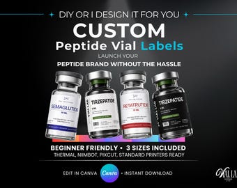 Custom Peptide Labels Template Premium Editable Canva Vials Labels 3ml 5ml 10ml Printable Labels Stickers Design DIY or Done For You Option