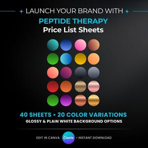 Puede incluir: Gráfico negro con el texto "LAUNCH YOUR BRAND WITH PEPTIDE THERAPY Price List Sheets." Presenta una cuadrícula de círculos coloridos y el texto "40 SHEETS • 20 COLOR VARIATIONS." Incluye "GLOSSY & PLAIN WHITE BACKGROUND OPTIONS."