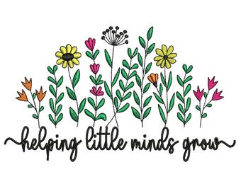 Diseño de bordado a máquina "Helping Little Minds Grow", archivo con cita inspiradora para el aula, descarga digital DST PES.