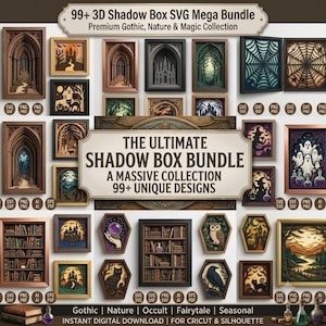 May include: A digital collection of 99+ 3D shadow box designs featuring gothic, nature, and magic themes. The display includes layered paper-cut style illustrations of castles, forests, spiders, ghosts, owls, cats, and bookshelves with file format labels.