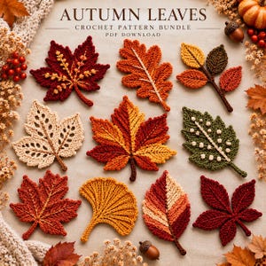 May include: A collection of ten crocheted autumn leaves in various shapes and colors including red, orange, yellow, beige, and green. The text AUTUMN LEAVES CROCHET PATTERN BUNDLE PDF DOWNLOAD is displayed at the top of the image.