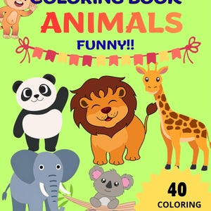 Puede incluir: Portada de libro para colorear infantil con el título "COLORING BOOK ANIMALS FUNNY!!" en texto azul y rojo. La portada presenta animales de dibujos animados, incluyendo un panda, un león, una jirafa, un elefante, un koala y un mono. El libro tiene 40 páginas para colorear.