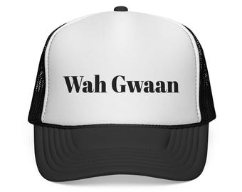 Wah Gwaan Trucker Cap | Jamaican Phrase Mesh Back Hat