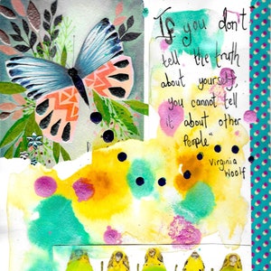 May include: Mixed media artwork featuring a butterfly with blue and peach wings, and a quote by Virginia Woolf. The artwork includes watercolor washes in yellow, green, and pink, and several green parakeets. The word "GEMBOBS" is also visible.