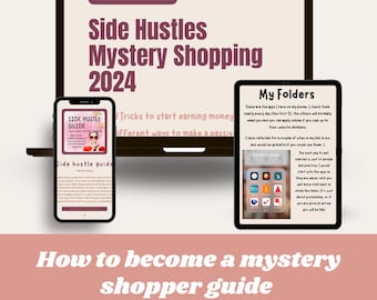 Learn how to make extra money through Mystery Shopping Ebook, Side Hustle Secrets, Digital Download Ebook with 37 pages