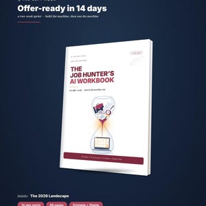 Peut inclure: Un manuel blanc intitulé The Job Hunter's AI Workbook avec un graphique représentant un sablier contenant des icônes de bureau et un ordinateur portable. La couverture affiche le texte Offer-ready in 14 days, 69 pages, 14-day sprint, Printable + fillable PDF.