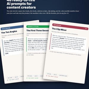 May include: A set of three rectangular cards titled 48 ready-to-fire AI prompts for content creators. The cards feature headings Idea Engine in blue, Hooks & Titles in green, and Repurpose in red, with instructional text and fillable bracketed fields.