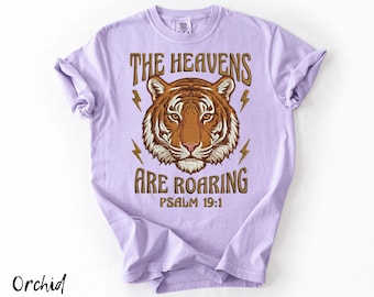 Christian Tiger Shirt, The Heavens Are Roaring Bible Verse Tee