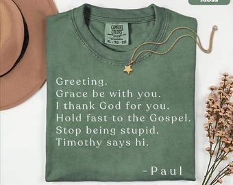 Sarcastic Christian Shirt, Apostle Paul Humor Tee, Comfort Colors Graphic