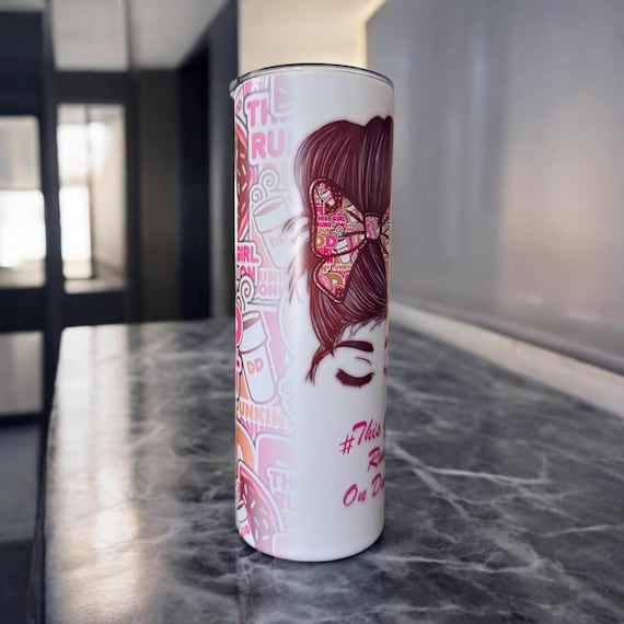 Dunkin Donuts "Messy Bun Life" Tumbler