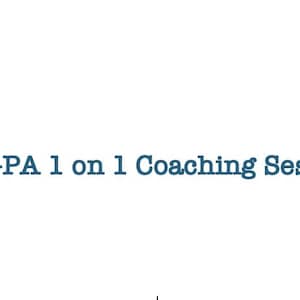 May include: Text on a white background reads "Pre-PA 1 on 1 Coaching Session" in a teal-colored font. The text is centered and appears to be a title or heading for a service or program.