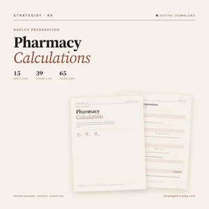 Könnte beinhalten: Ein digitaler Download zur NAPLEX-Vorbereitung mit dem Titel Pharmacy Calculations. Das Dokument enthält 15 Abschnitte, 39 Formeln und 65 Aufgaben. Das Layout zeigt schwarzen und braunen Text auf cremefarbenem Hintergrund, mit Seiten, die ausgearbeitete Beispiele, Übungen und einen Lösungsschlüssel enthalten.