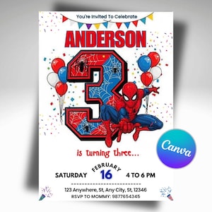 Pode incluir: Um convite de aniversário com o tema Homem-Aranha. Apresenta o nome "ANDERSON" em vermelho, o número "3" e o texto "is turning three...". A data é 16 de fevereiro, das 16h às 18h. O design inclui balões.