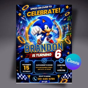 May include: A vibrant invitation featuring Sonic the Hedgehog, with the text "Speed on over to Celebrate!" and "Brandon is turning 6." The design includes gold rings, stars, and event details. The Canva logo is visible.