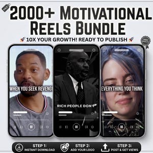 Könnte beinhalten: Werbegrafik für ein Motivations-Reels-Bundle. Das Bild zeigt drei Smartphones, die Videoinhalte mit Textüberlagerungen anzeigen. Der obere Text lautet "2000+ MOTIVATIONAL REELS BUNDLE". Darunter stehen die Schritte: Sofortiger Download, Logo hinzufügen und Posten & Aufrufe erhalten.