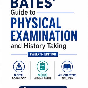 Bates Guide to Physical Examination PDF | 12th Edition Study Notes | Digital Download | MCQs with Answers | All Chapters Included