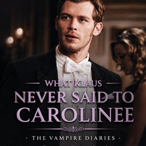 Liefdesbrief Klaus Mikaelson Never Made aan Caroline Forbes, The Originals Letter, Klaroline-liefdesbrief, romantische brief direct downloaden