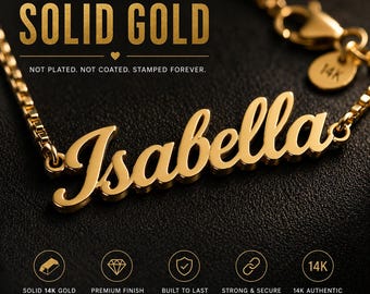 May include: A gold necklace with the name "Isabella" in a cursive font. The necklace is made of solid 14K gold and features a durable chain and clasp. Text on the image reads "Real 14K Solid Gold" and "Not plated. Not coated. Stamped forever."