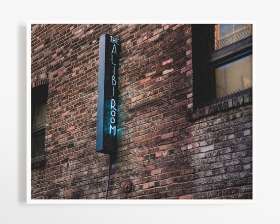 Alibi Room In Post Alley Seattle Photo Print Pike Place Market American Travel Art Neon Sign Wall Decor Retro Photography