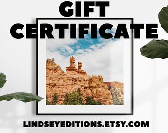 Gift Certificate for The Lindsey Editions - Modern landscape and travel photography print shop