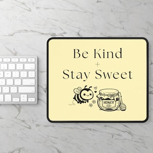Yellow Be Kind Stay Sweet mouse pad | Bee Honey Kids Desk