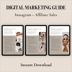 May include: A digital marketing guide for Instagram and affiliate sales, displayed on three tablets. The guide includes strategies for crafting newsletters, utilizing tripwires, and building nurture sequences. The words "Instant Download" are at the bottom.