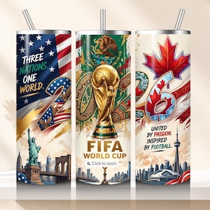 May include: Three stainless steel tumblers with straws, each featuring a different design. One has the American flag and the text "THREE NATIONS ONE WORLD." Another has the FIFA World Cup trophy. The third has a Canadian maple leaf.