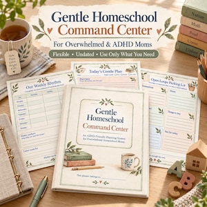 May include: A Gentle Homeschool Command Center planner set featuring undated planning sheets, including a weekly rhythm chart, a daily plan, and an open loops parking lot. The cover displays the title, a stack of books, and a mug illustration.