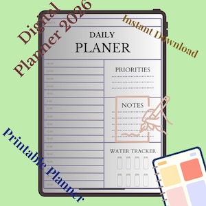 Może przedstawiać: Cyfrowy planer na rok 2026 z codziennym układem. Planer zawiera sekcje na priorytety, notatki i tracker wody. Na obrazie widoczne są słowa "Daily Planner", "Instant Download" i "Printable Planner".