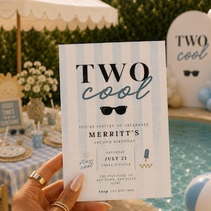 May include: A light blue and white striped invitation with the text "TWO cool" and sunglasses graphic. The invitation is for Merritt's second birthday, with details including the date, time, and location. A beach ball and pool are in the background.