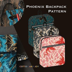 May include: A sewing pattern for a Phoenix backpack featuring three variations of the bag with a dragon and leaf print in teal, beige, and pink colorways. The text reads Phoenix Backpack Pattern and Cotton and Joy, with a close-up of the bag.