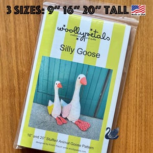 Silly Goose Soft Toy Paper Pattern, Stuffed Animal, 3 Size: 9-16-20" Patchwork Stuffies, Woolly Petals