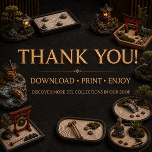 May include: A collection of miniature zen garden sets featuring sand, rakes, stone lanterns, torii gates, bridges, and a Buddha statue. The text reads THANK YOU! DOWNLOAD &bull; PRINT &bull; ENJOY DISCOVER MORE STL COLLECTIONS IN OUR SHOP.