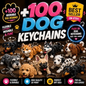 Könnte beinhalten: Eine Auswahl an 3D-Hunde-Schlüsselanhängern in verschiedenen Rassen, darunter ein Husky und ein Dackel. Die Schlüsselanhänger sind flexibel und langlebig, mit dem Text "+100 ADORABLE DOG DESIGNS!" und "FLEXI 3D DOG KEYCHAINS".