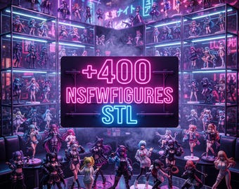 400+ NSFW Anime Girl STL Files, Adult 3D Printable Models Bundle, Fantasy Female Figures, Digital Download, Google Drive Access
