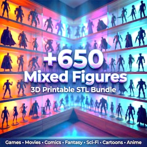 650+ Mixed Figures STL Bundle | Games, Movies, Comics, Fantasy, Sci-Fi | Massive 3D Print Collection