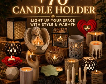 70 Candle Holder STL Bundle | Tealight Holder stl | Lantern STL | Candle Lantern | Decor stl | 3D Print Files Candle Holder | Printable STL