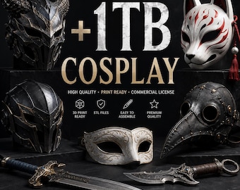 1TB Cosplay STL Bundle – Masks, Armors, Swords, Helmets & Props STL Files for 3D Printing | Mega Cosplay Pack Instant Download