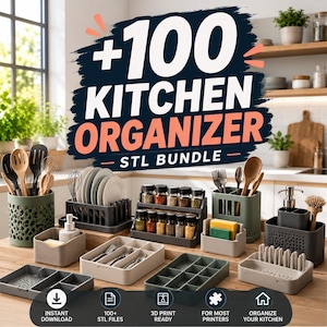 Puede incluir: Una colección de organizadores de cocina, incluyendo porta utensilios, escurreplatos, especieros y bandejas para cubiertos. La imagen muestra el texto "+100 KITCHEN ORGANIZER STL BUNDLE" e iconos para descarga instantánea, archivos STL, impresión 3D y organización de cocina.