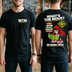 May include: Black t-shirt with the text "WTM" on the front. The back of the shirt features a graphic of a skeleton in a red hoodie looking at a map, with the words "WHAT'S THE MOVE?" and "NO WRONG TURNS".