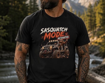Sasquatch Mode Activated Bigfoot Jeep Shirt, Off Road 4x4 Adventure Tee