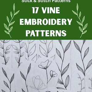 Op de afbeelding: Een groene banner met de tekst "Stick & Stitch Patterns" en "17 VINE EMBROIDERY PATTERNS". Daaronder een verzameling zwart-witte borduurpatronen van wijnstokken, waaronder bladeren, bloemen en een libelle.