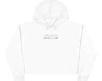 Me and My Dog Hoodie, sarcastic crop sweatshirt, funny dog quote for women