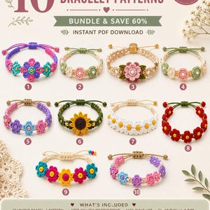 May include: A digital document featuring 10 crochet bracelet patterns with floral designs in various colors including red, yellow, blue, pink, and green. The image displays numbered examples of finished bracelets and text indicating a PDF download bundle.