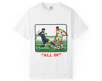 Soccer Players Illustration T-shirt | "ALL IN" Graphic Tee