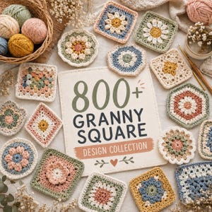 Può includere: Una collezione di colorati granny squares all'uncinetto fatti a mano in varie forme e design, tra cui quadrati, cerchi ed esagoni. L'immagine presenta un cestino di filato e un cartello con la scritta "800+ Granny Square Design Collection."