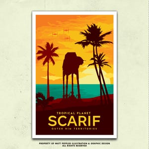 May include: A poster featuring a tropical landscape with palm trees, a beach, and a sunset. The poster includes the text "TROPICAL PLANET SCARIF OUTER RIM TERRITORIES". A silhouette of an AT-AT walker is in the center.