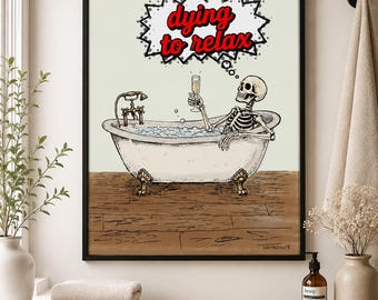 Lámina decorativa de pared con diseño de esqueleto en una bañera, ideal para relajarse. Póster divertido para el baño. Arte de esqueletos con humor negro. Decoración para bañera con patas. Lámina decorativa para baño con estampado de champán.