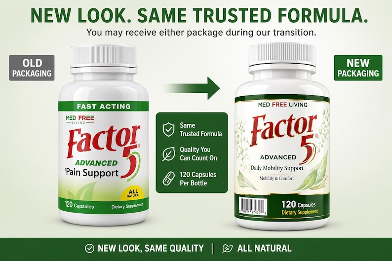 May include: Image shows two white supplement bottles with the text "Factor 5" in red. The left bottle is labeled "Advanced Pain Support" and the right bottle is labeled "Advanced Daily Mobility Support". Both bottles contain 120 capsules.